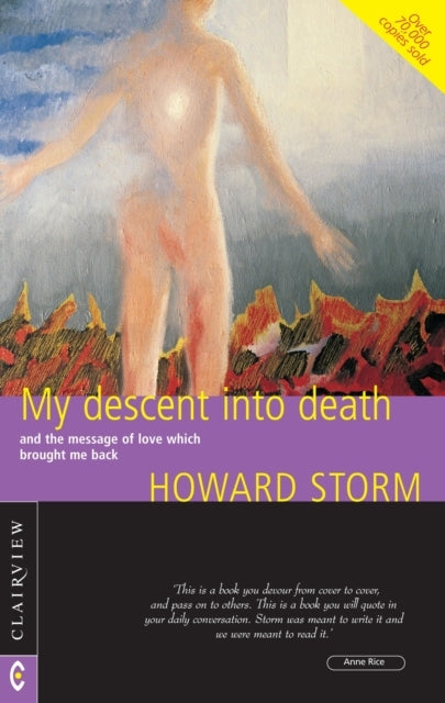 My Descent Into Deathand The Message of Love Which Brought M