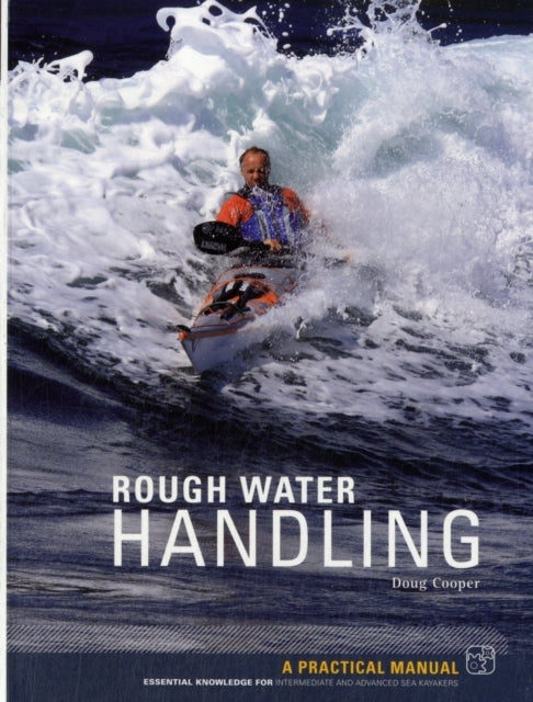 Rough Water Handling