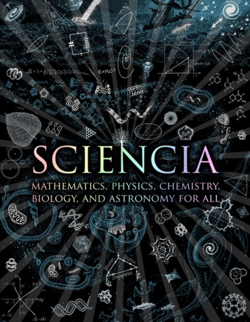Scienciamathematics Physics Chemistry Biology and Astrono