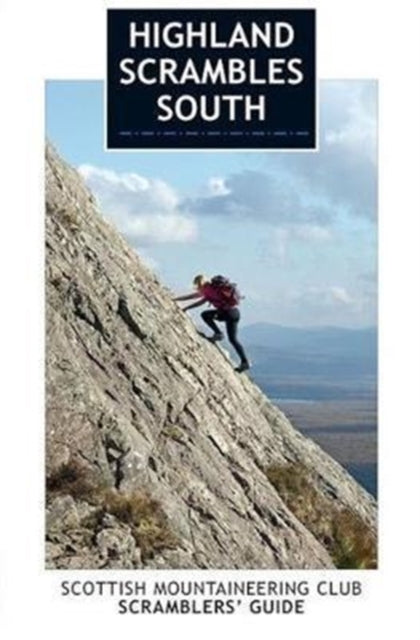 Highland Scrambles Southincluding Cairngorms Ben Nevis Gle