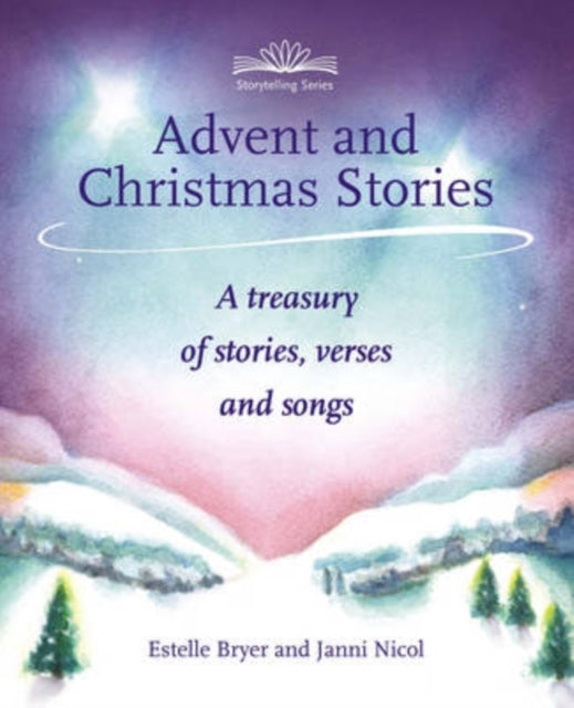 Advent And Christmas Storiesa Treasury Of Stories Verses An