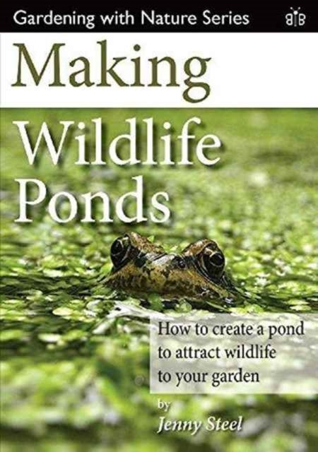 Making Wildlife Pondshow To Create A Pond To Attract Wildlif