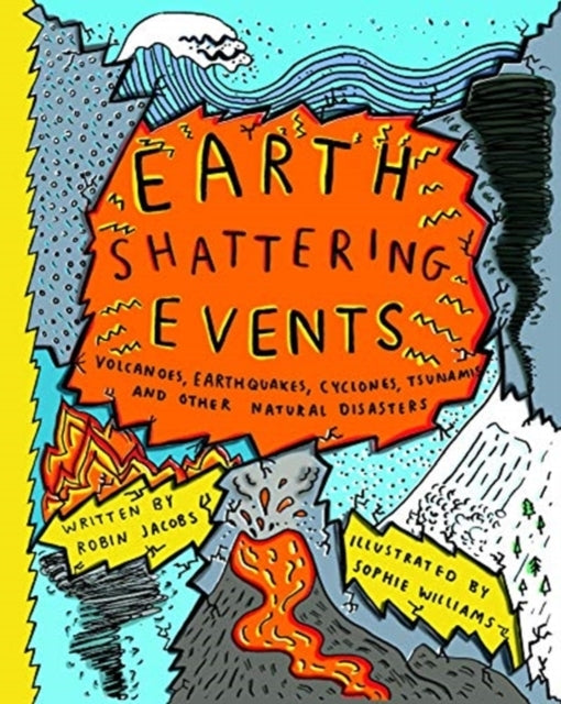 Earth-Shattering Eventsvolcanoes Earthquakes Cyclones Tsu