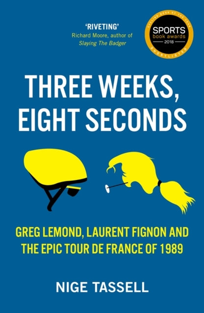 Three Weeks Eight Secondsthe Epic Tour De France Of 1989