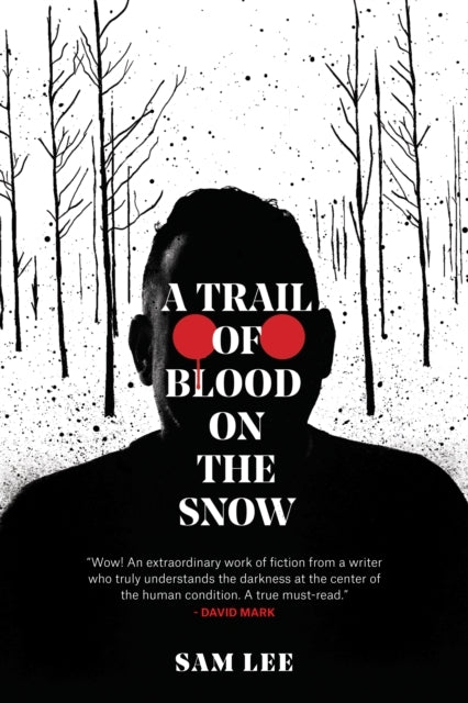 A Trail Of Blood On The Snow
