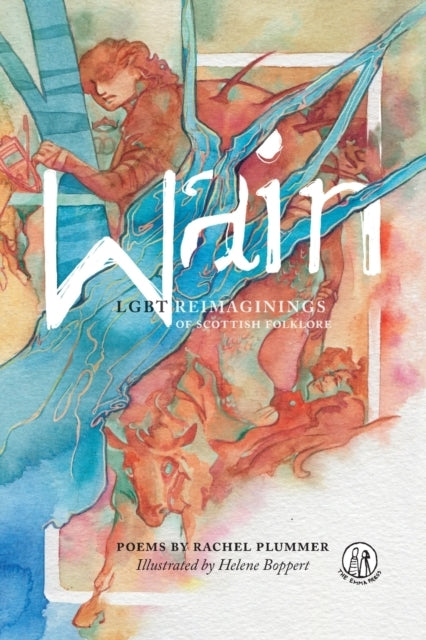 Wainlgbt Reimaginings of Scottish Folktales