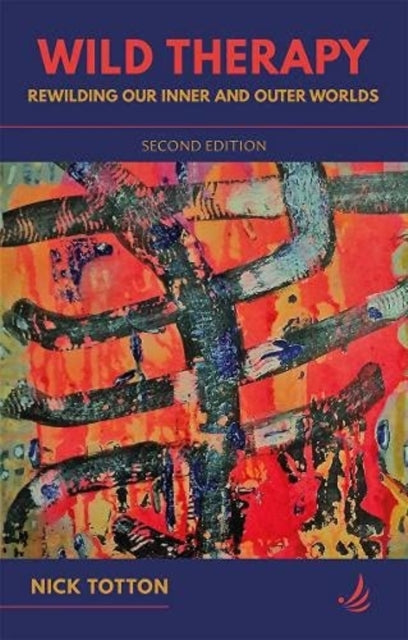 Wild Therapy (second Edition)