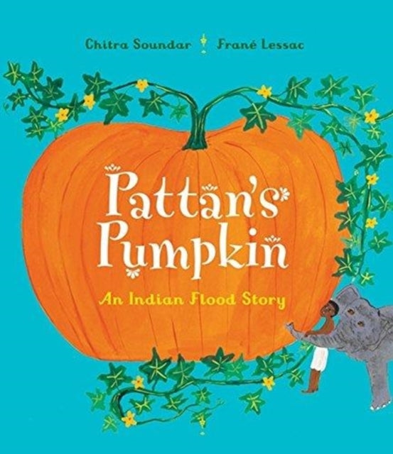 Pattan's Pumpkinan Indian Flood Story
