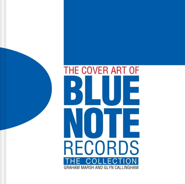 The Cover Art of Blue Note Recordsthe Collection
