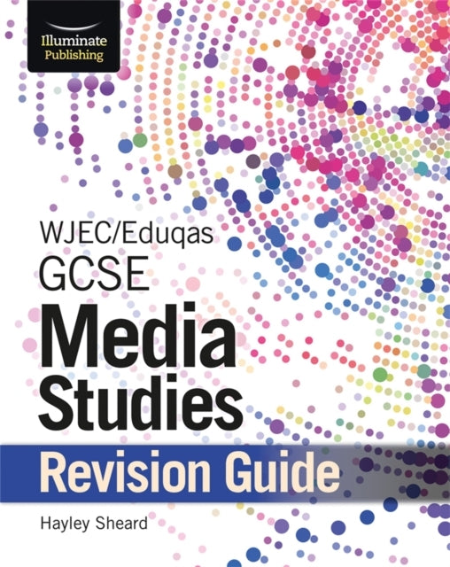 Wjec/Eduqas Gcse Media Studies Revision Guide
