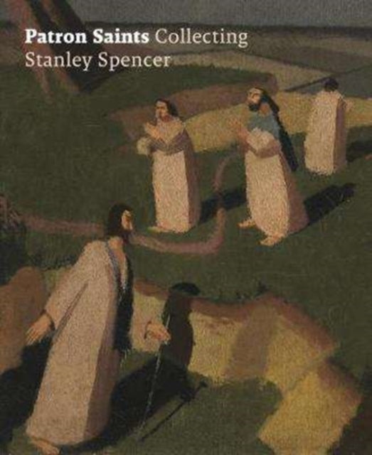 Patron Saintscollecting Stanley Spencer