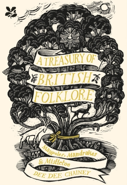 A Treasury of British Folkloremaypoles Mandrakes and Mistle