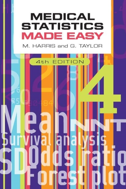 Medical Statistics Made Easy Fourth Edition