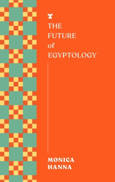 The Future Of Egyptology