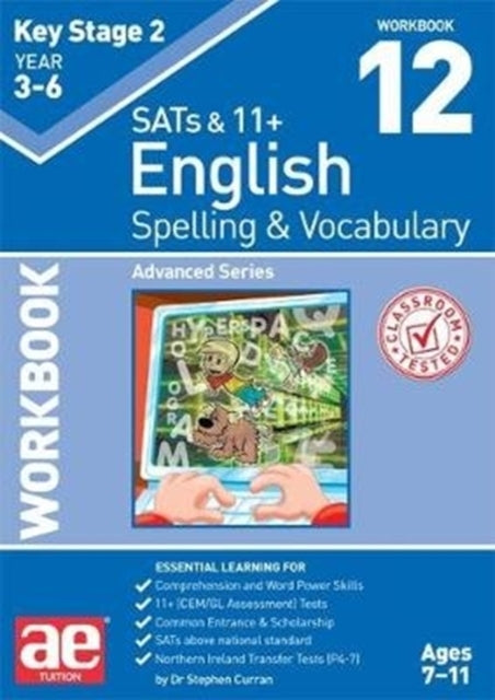 Ks2 Spelling & Vocabulary Workbook 12Advanced Level