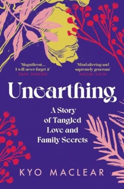 Unearthinga Story Of Tangled Love And Family Secrets