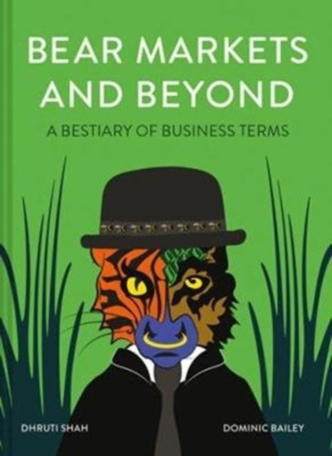 Bear Markets and Beyonda Bestiary of Business Terms