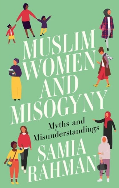 Muslim Women and Misogynymyths and Misunderstandings