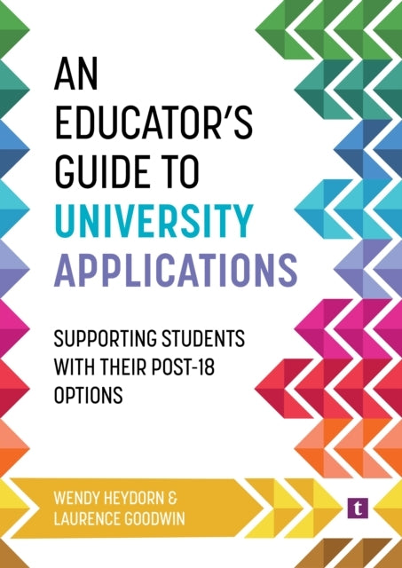 An Educator'S Guide To University Applicationssupporting Stu