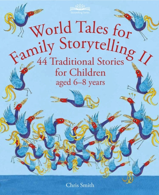 World Tales For Family Storytelling Ii44 Traditional Stories
