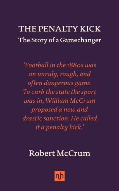 The Penalty Kickthe Story Of A Gamechanger