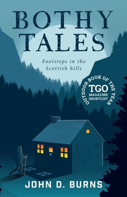 Bothy Talesfootsteps In The Scottish Hills