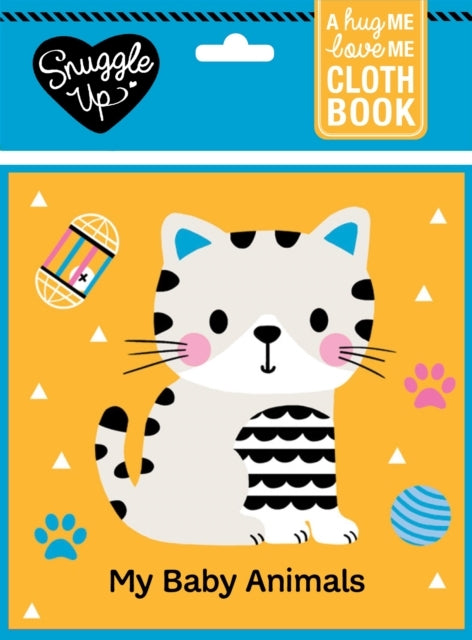 My Baby Animalsa Hug Me Love Me Cloth Book