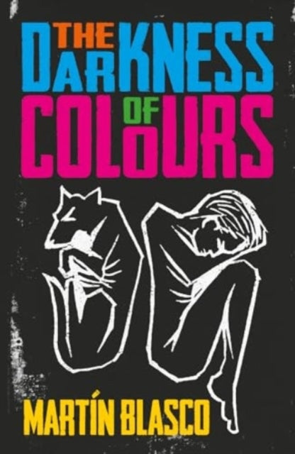 The Darkness Of Colours