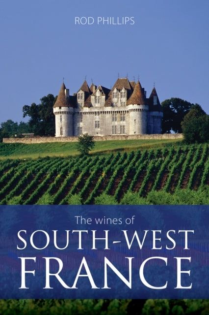 The Wines Of South-West France