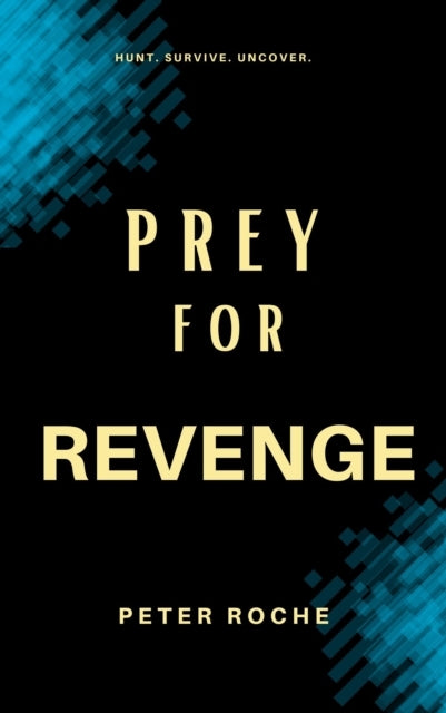 PREY FOR REVENGE.