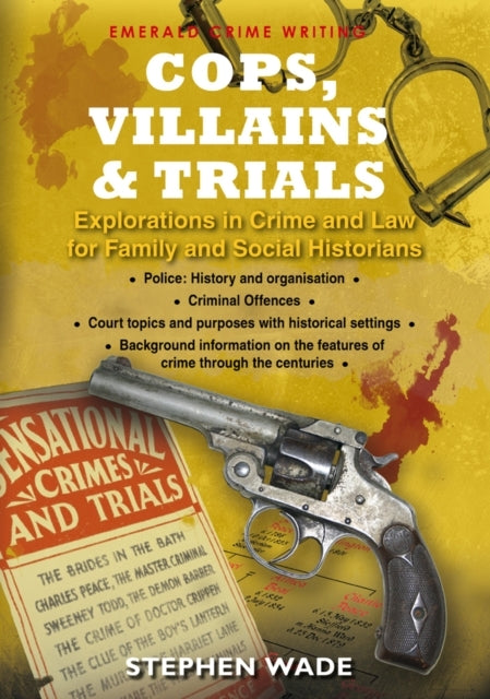 Cops Villains and Trials