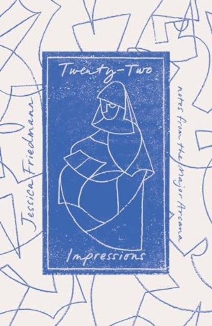 Twenty-Two Impressionsnotes From The Major Arcana