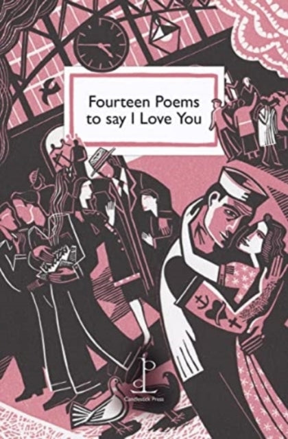 Fourteen Poems To Say I Love You