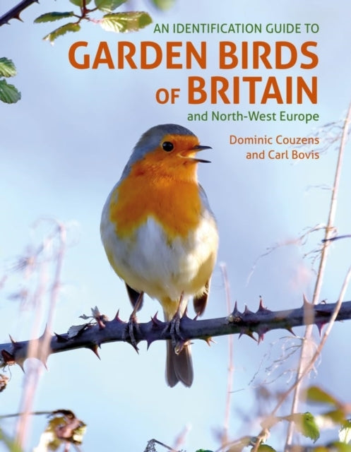 An Id Guide To Garden Birds of Britainand North-West Europe