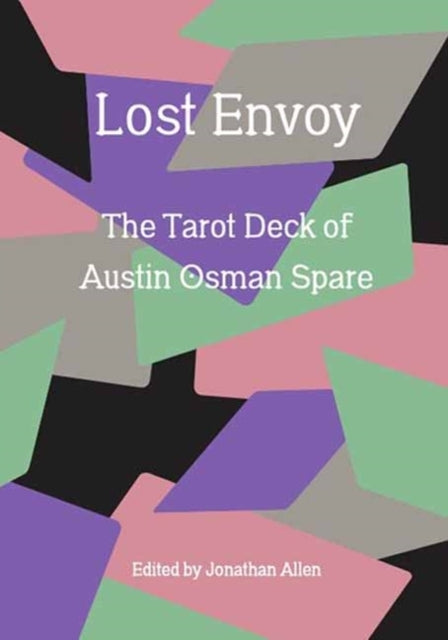Lost Envoy Revised and Updated Edition