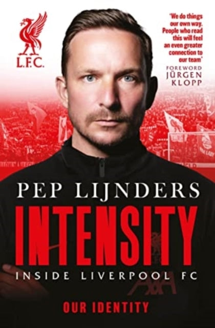 Intensityinside Liverpool Fc