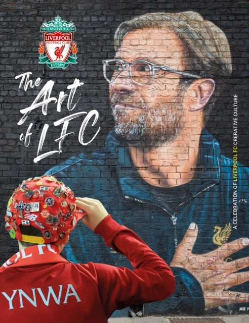 The Art Of Liverpool Fc