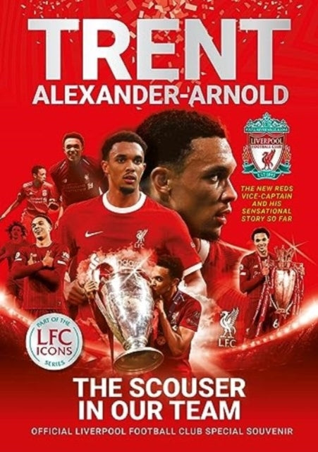 Trent Alexander-arnold the Scouser in Our Teamofficial Live