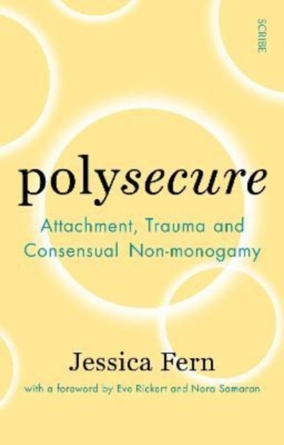 Polysecureattachment Trauma and Consensual Non-Monogamy