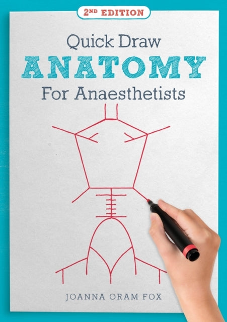Quick Draw Anatomy for Anaesthetists