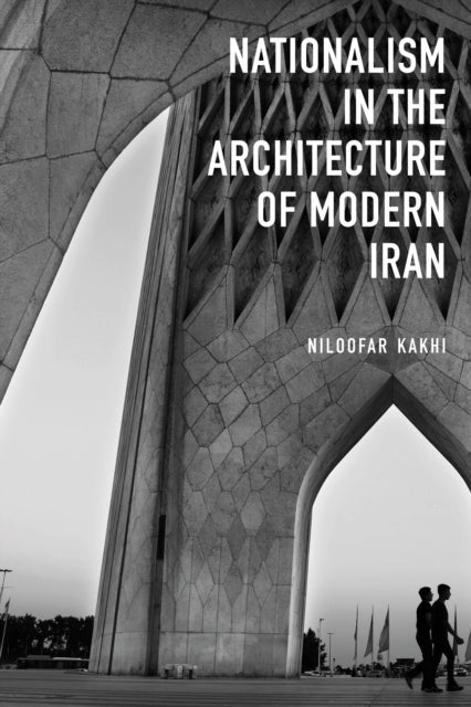 Nationalism In Architecture of Modern Iran