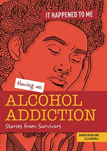 Having An Alcohol Addictionstories From Survivors