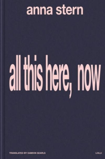 All This Here Now