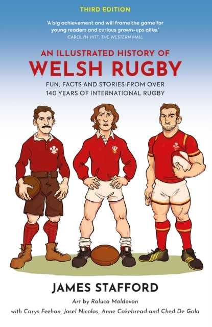 An Illustrated History of Welsh Rugbyfun Facts and Stories