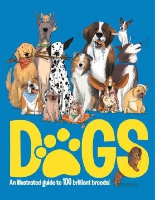 Dogsan Illustrated Guide To 100 Brilliant Breeds