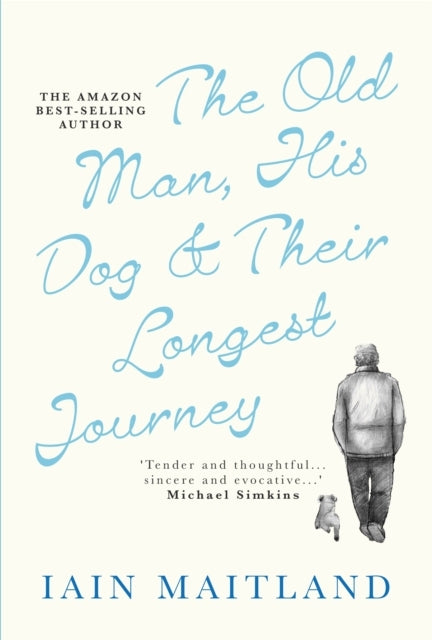 The Old Man His Dog & Their Longest Journey