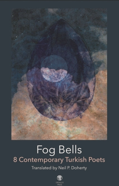 Fog Bells Eight Contemporary Turkish Poets