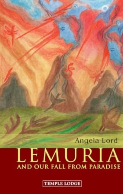 Lemuriaand Our Fall From Paradise