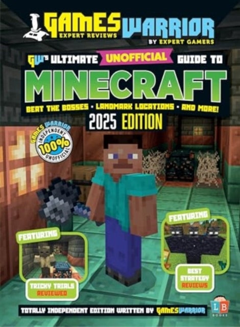 Minecraft Ultimate Unofficial Gaming Guide By Gw 2025
