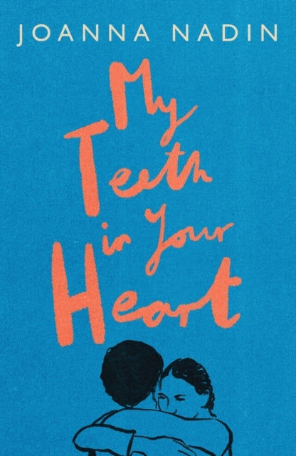 My Teeth In Your Heart